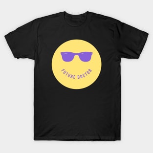 Future Doctor Smiley - Medical Student In Medschool Funny Gift For Nurse & Doctor Medicine T-Shirt